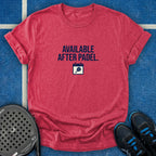Available After Padel T-Shirt