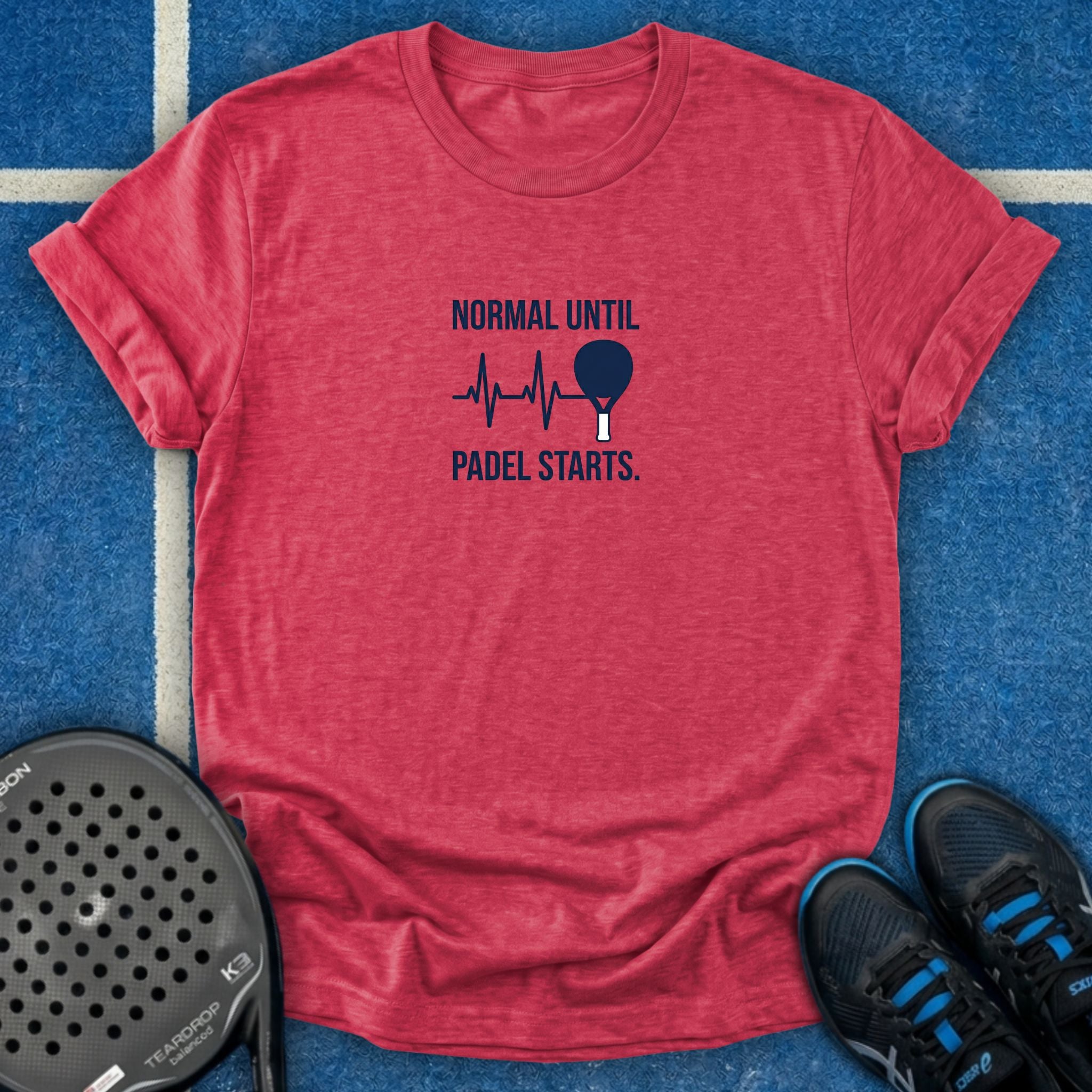 Normal Until Padel Starts T-Shirt