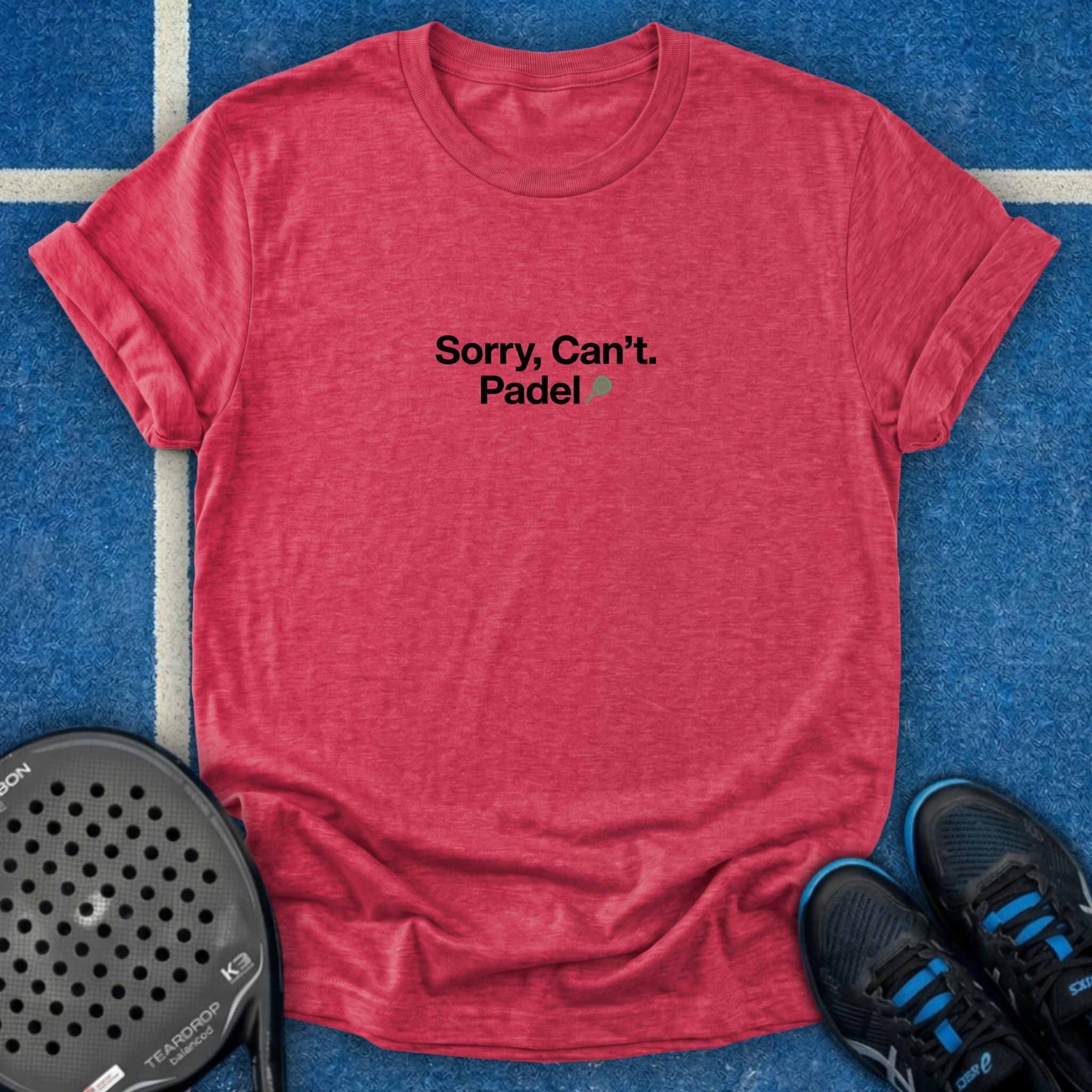 Sorry, Cant. Padel T-Shirt