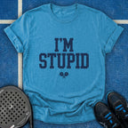 I'm Stupid T-Shirt