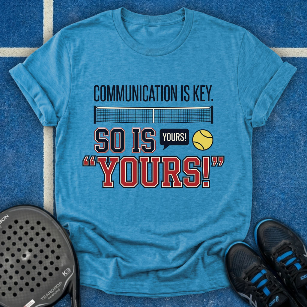 Communication Is Key T-Shirt