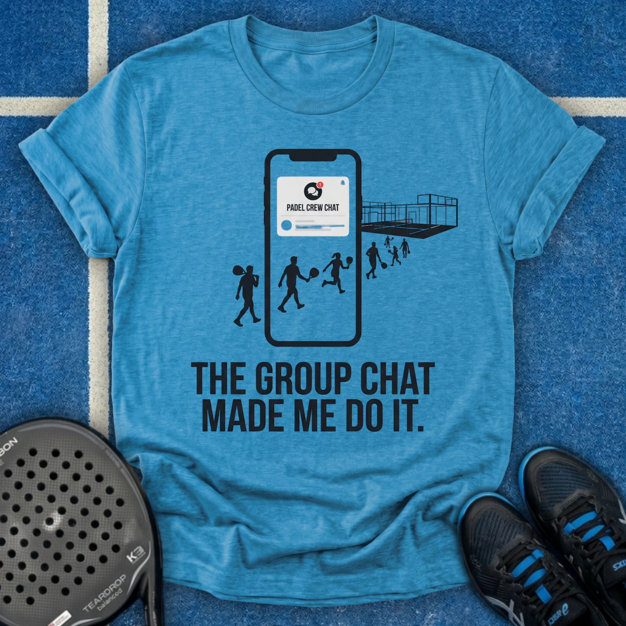 The Group Chat Made Me Do It T-Shirt