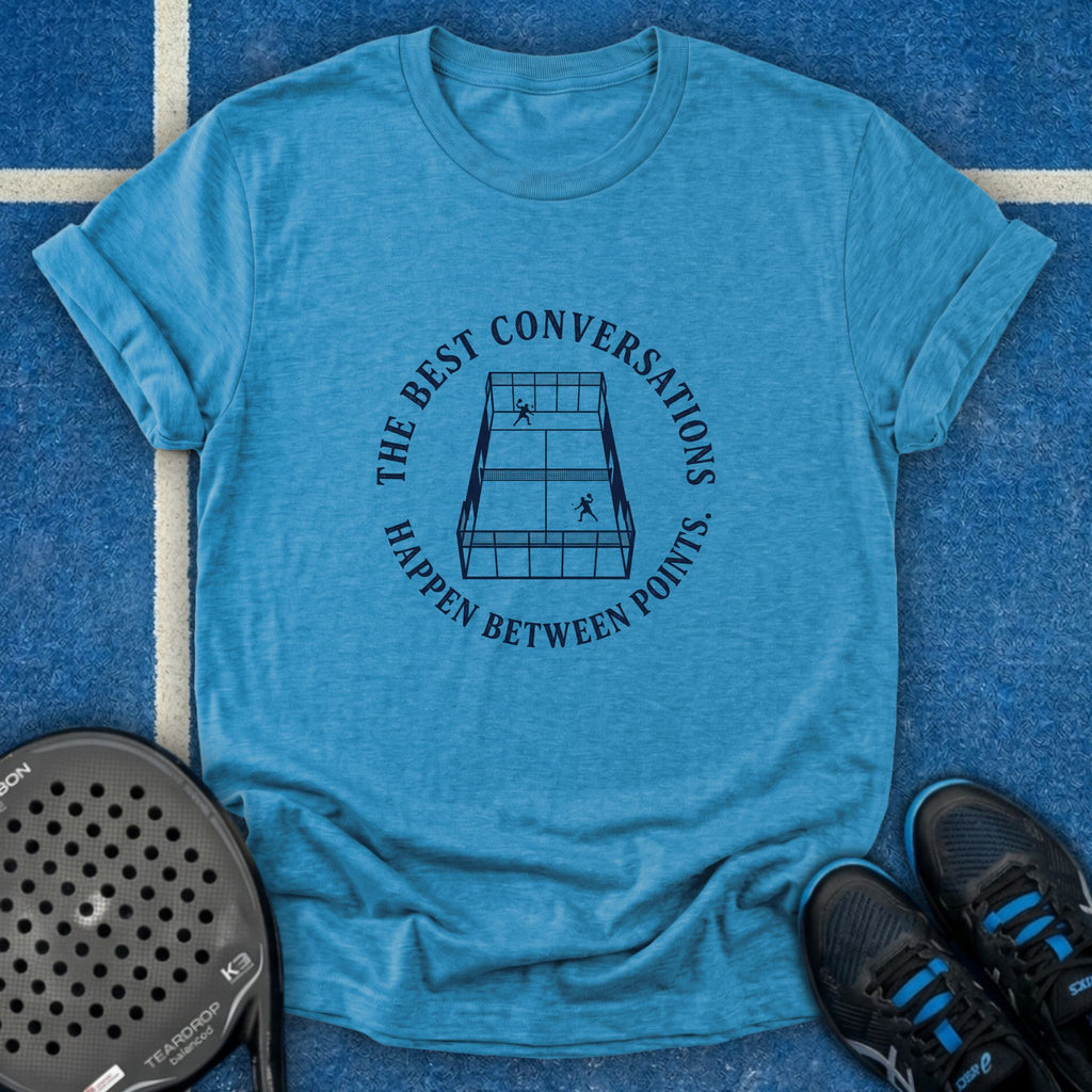 The Best Conversations Happen Between Points T-Shirt