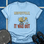Respectfully Out T-Shirt