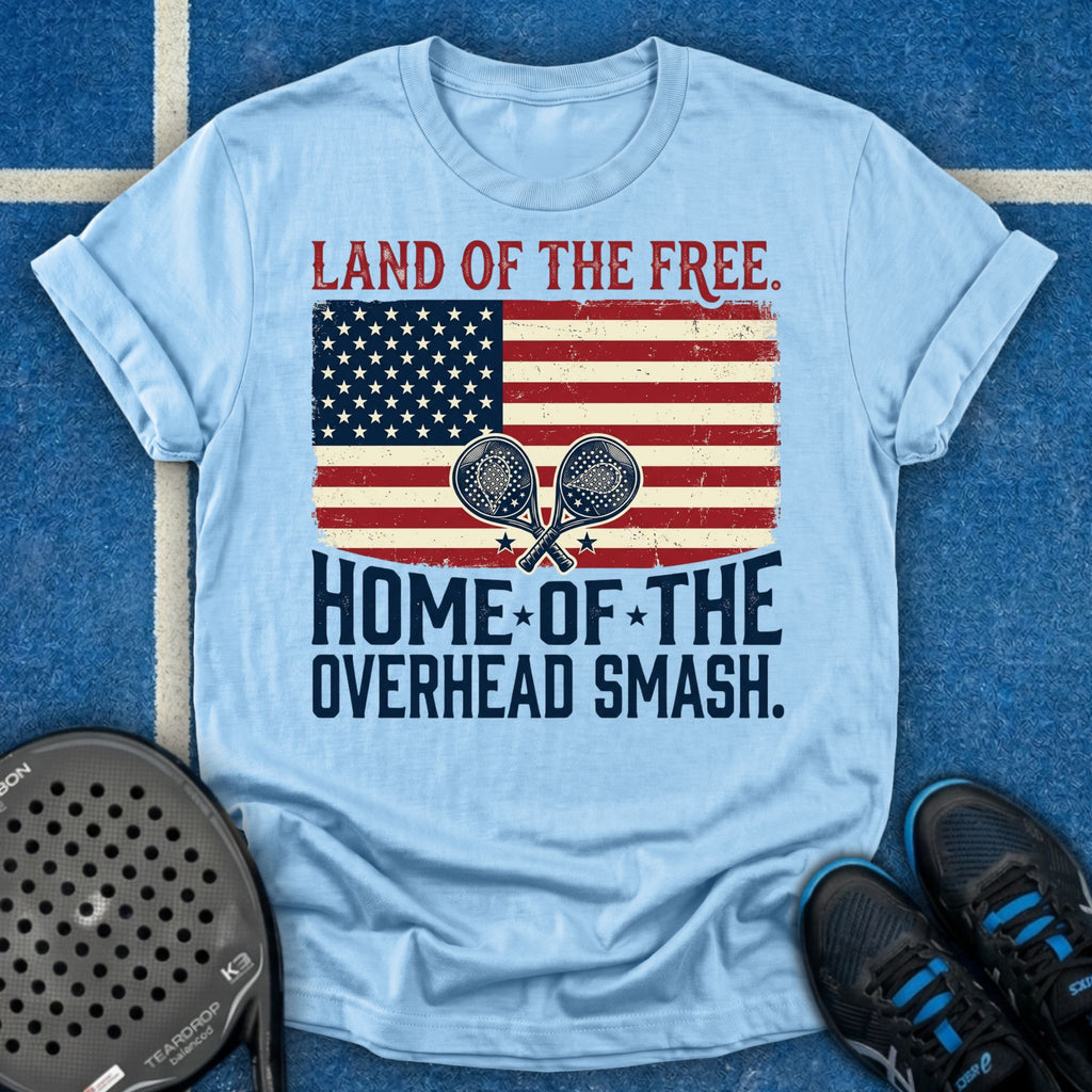 Home Of The Overhead Smash T-Shirt