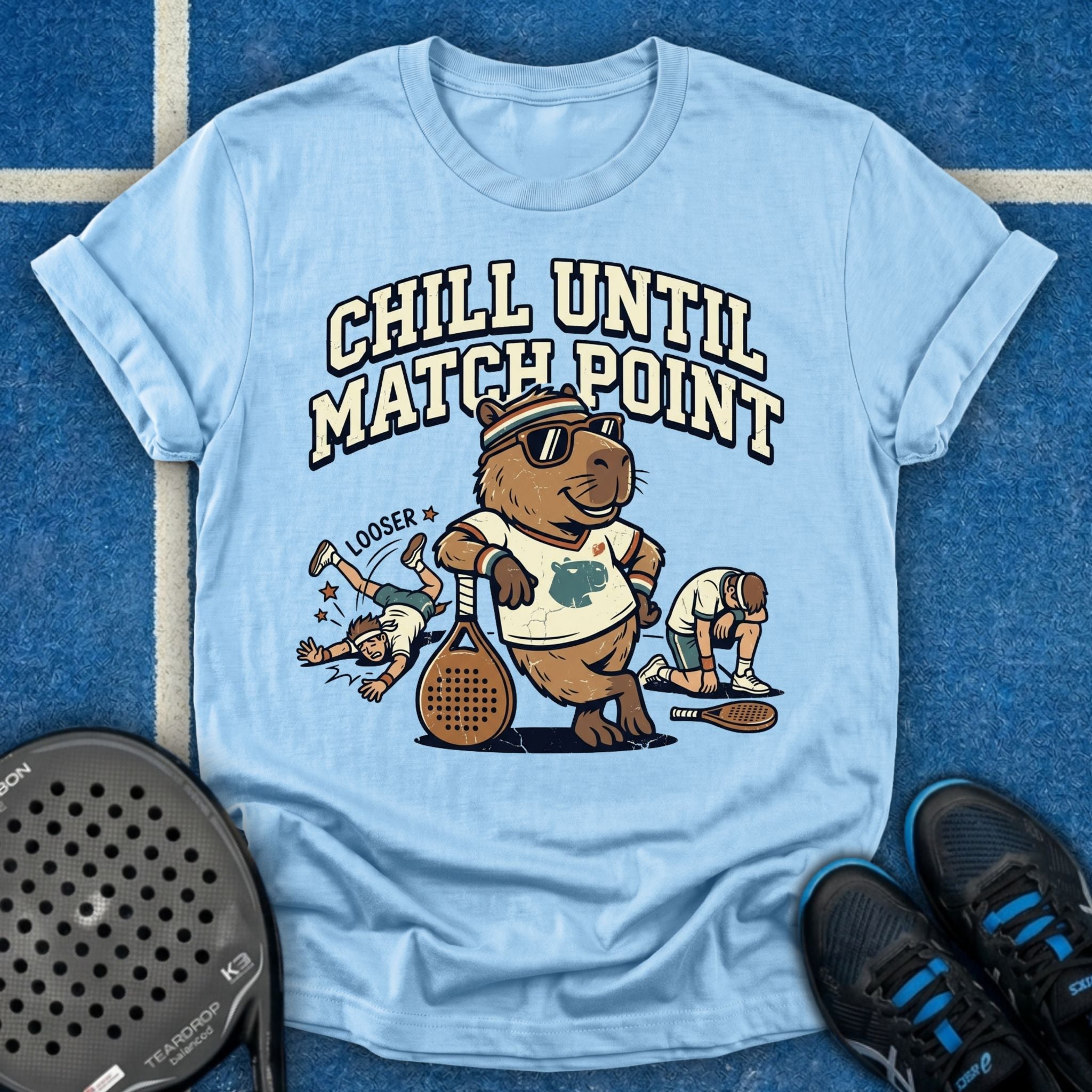 Chill Until Match Point T-Shirt