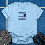 Normal Until Padel Starts T-Shirt