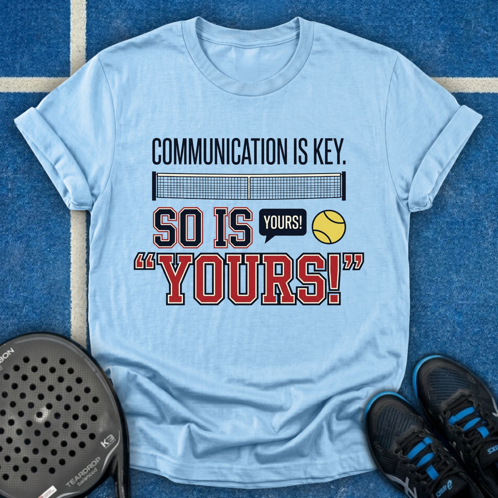 Communication Is Key T-Shirt