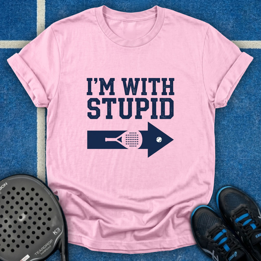 I'm With Stupid T-Shirt