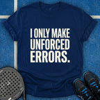 I Only Make Unforced Errors T-Shirt (White)