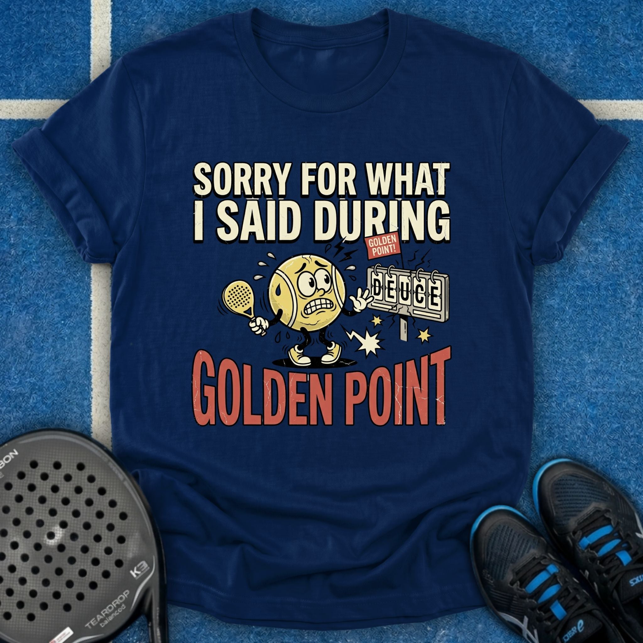Sorry For What I Said During Golden Point T-Shirt