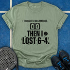 I Thought I Was Mature T-Shirt