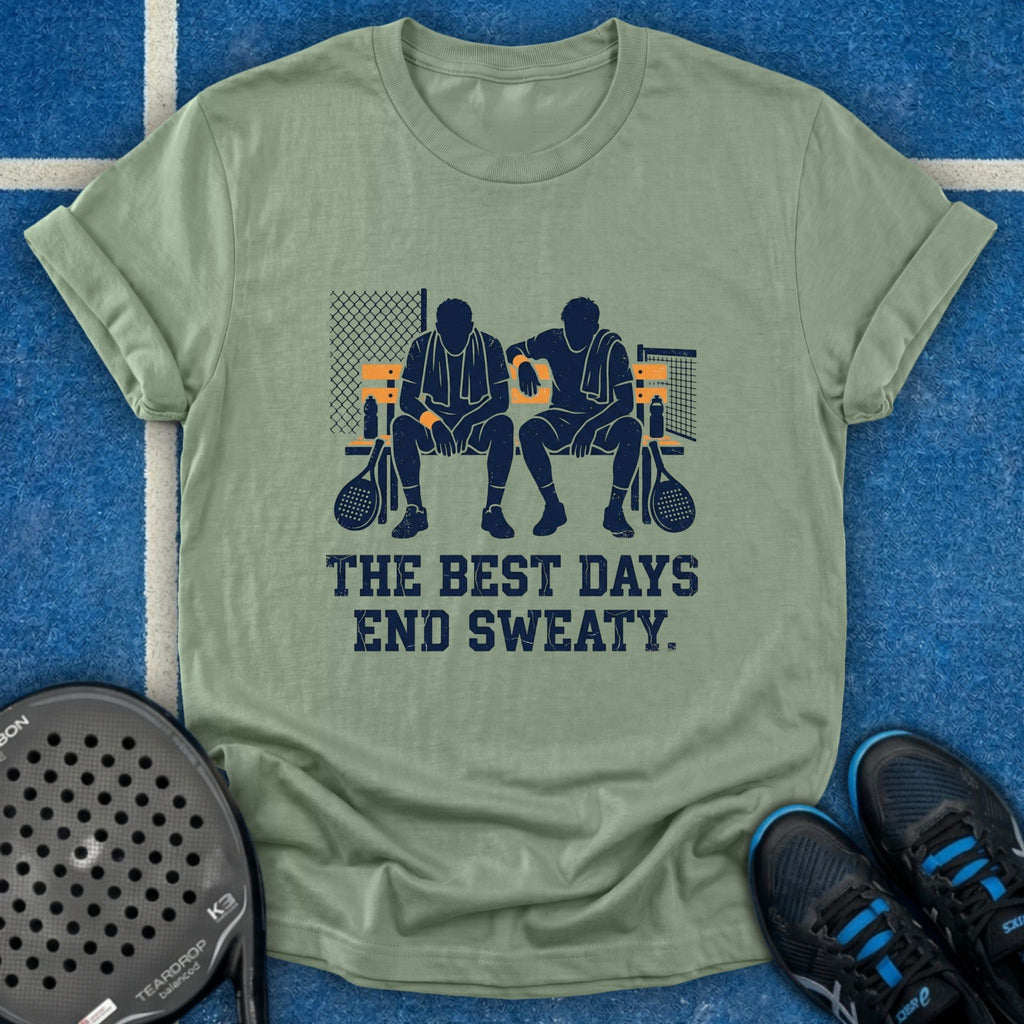 The Best Days End Sweaty T-Shirt
