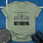 Communicate Through Panic T-Shirt