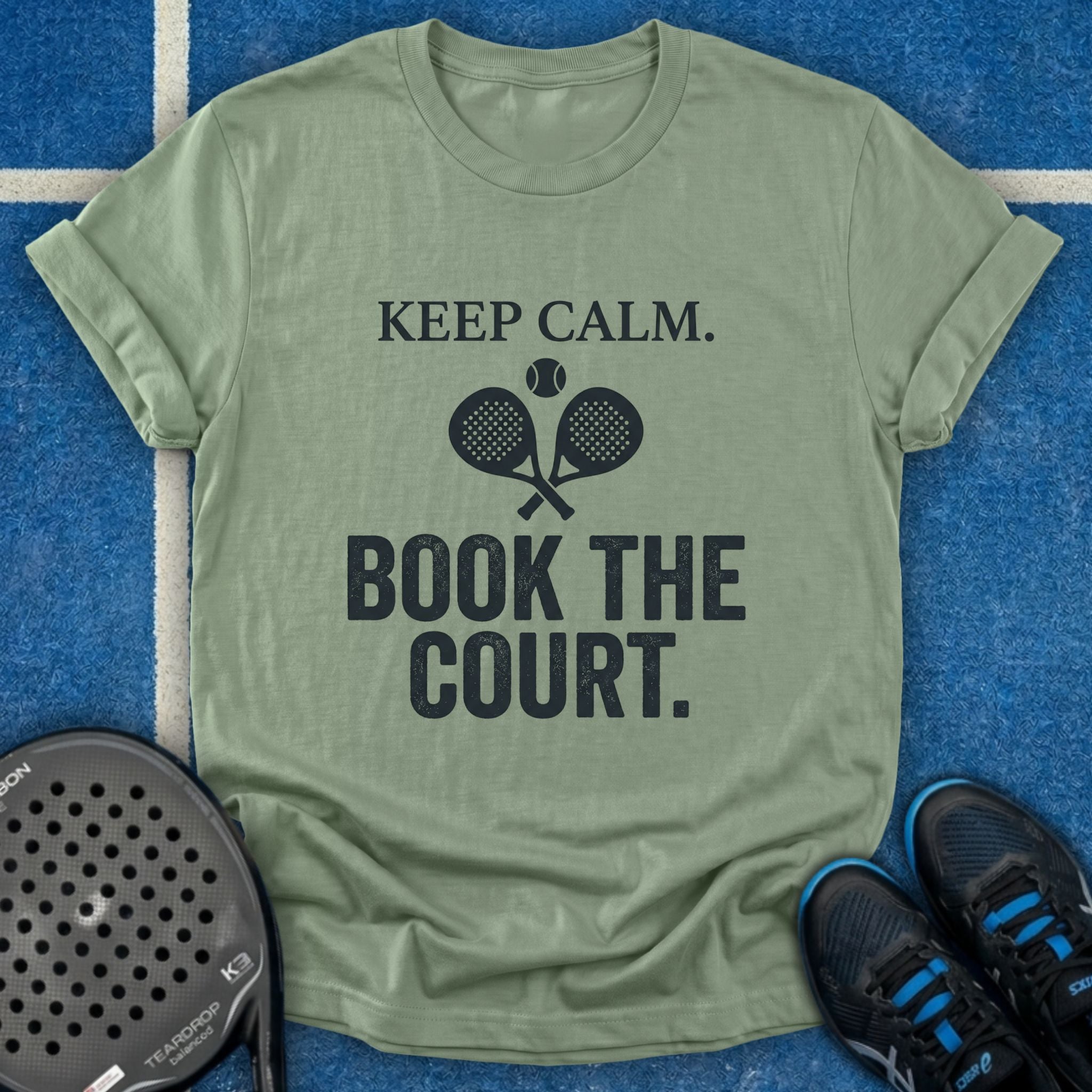 Keep Calm, Book The Court T-Shirt