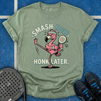 Smash Now. Honk Later. T-Shirt
