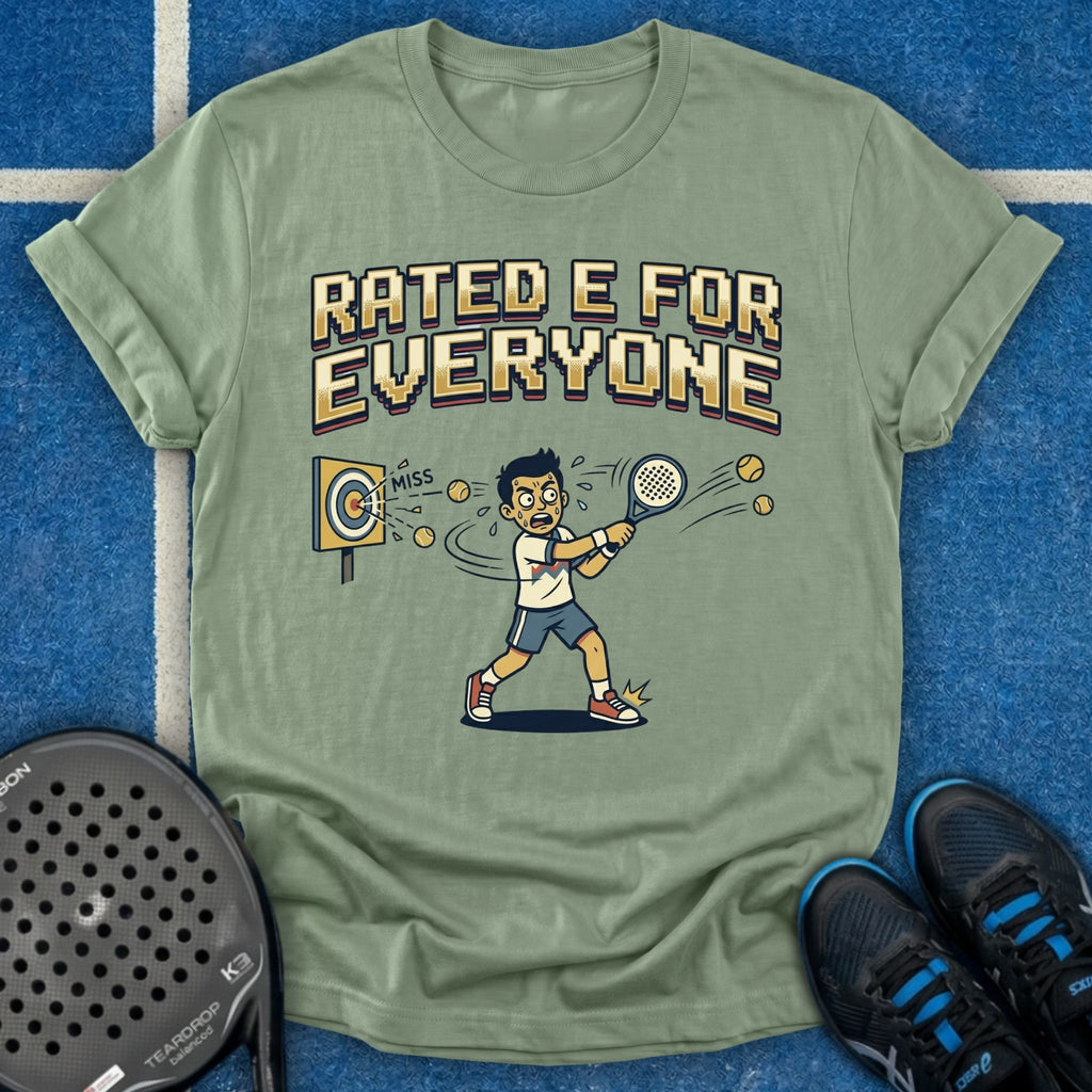 Rated E For Everyone T-Shirt