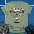 Rated E For Everyone T-Shirt