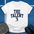 The Talent T-Shirt