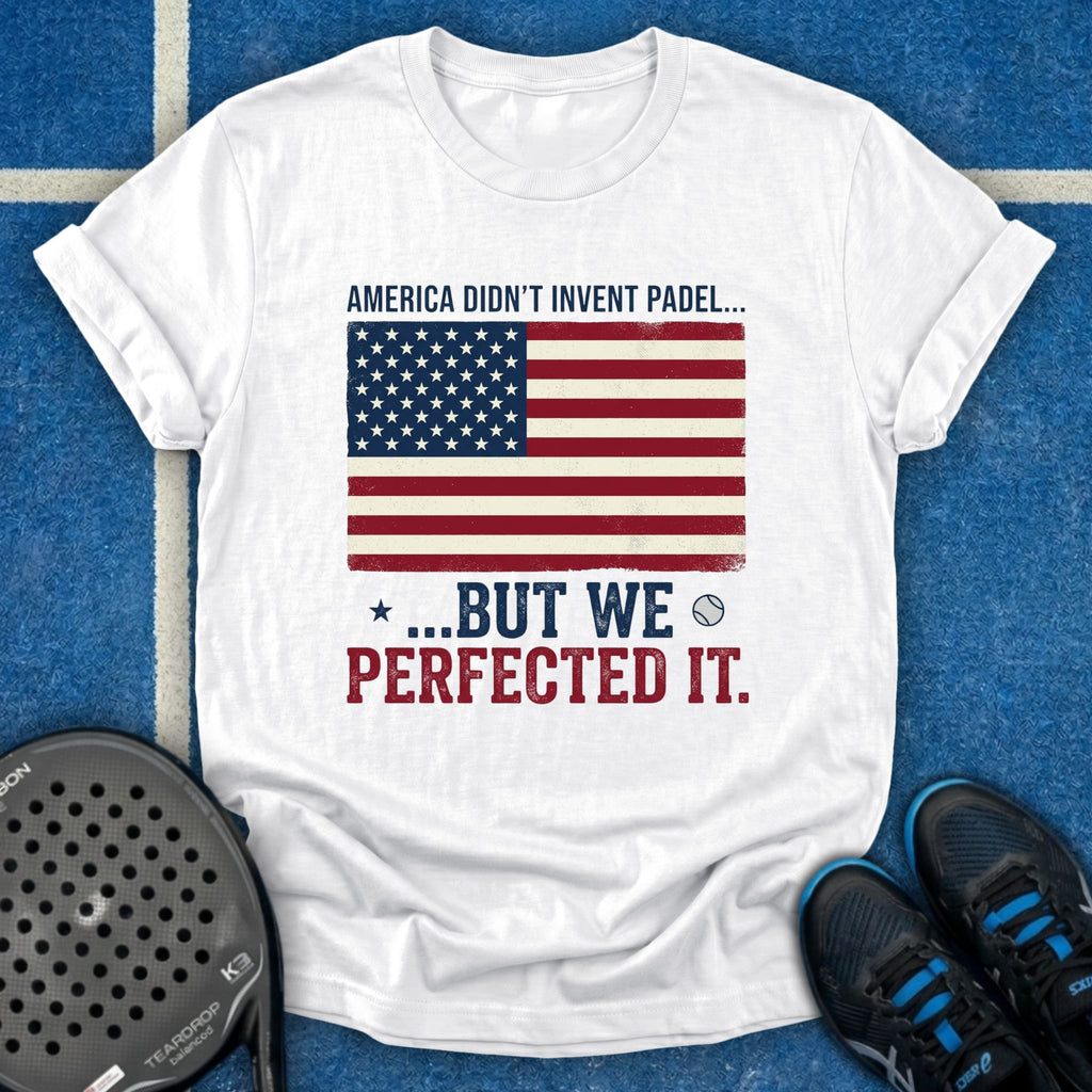 We Perfected It T-Shirt