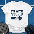 I'm With Stupid T-Shirt