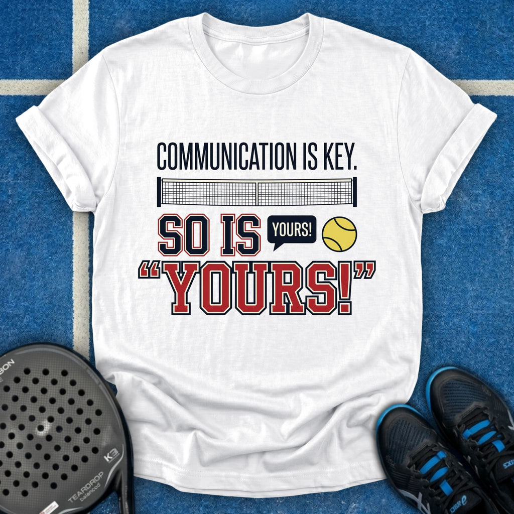 Communication Is Key T-Shirt