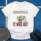 Respectfully Out T-Shirt