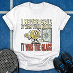 It Was The Glass Fault T-Shirt